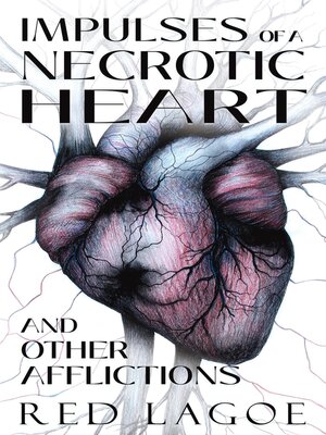 cover image of Impulses of a Necrotic Heart
